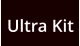 Ultra Kit