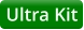 Ultra Kit